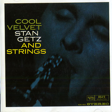 Cool velvet,Stan Getz