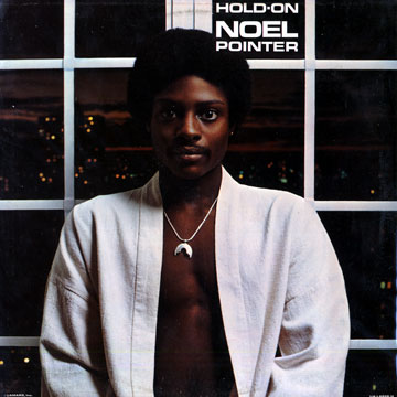 Hold-On,Noel Pointer