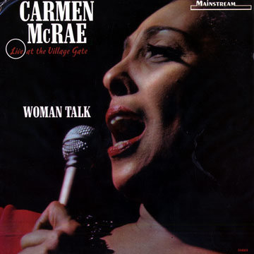 woman talk - live at the Village Gate,Carmen McRae