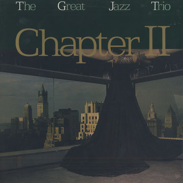 Chapter II,Hank Jones ,  The Great Jazz Trio