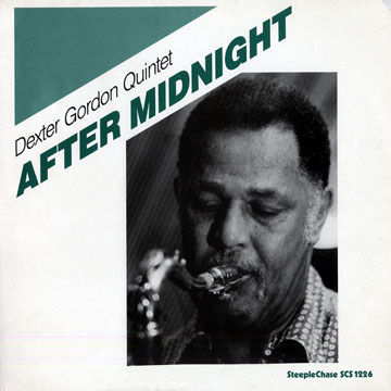 After midnight,Dexter Gordon