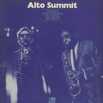 Alto summit,Lee Konitz , Pony Poindexter , Phil Woods , Leo Wright