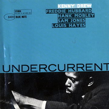 Undercurrent,Kenny Drew