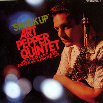 Smack up,Art Pepper