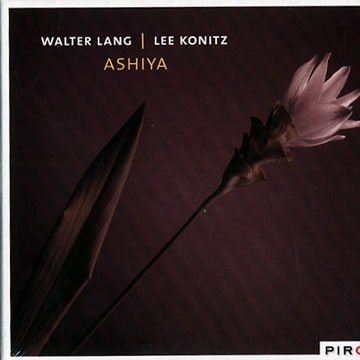 Ashiya,Lee Konitz , Walter Lang