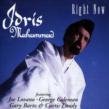 Right Now,Idris Muhammad