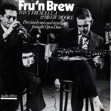 Fru'n Brew,Tony Fruscella , Brew Moore