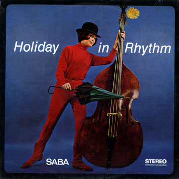 Holiday in Rhythm,Ole Olafsen , Milo Pavlovic , Ruediger Piesker ,  The Perry Singers