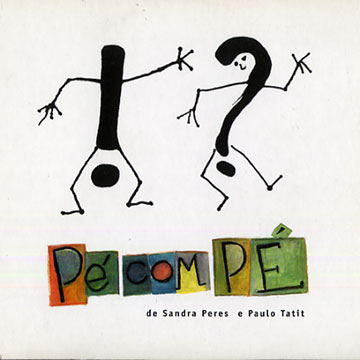 Pécompé,Sandra Peres , Paulo Tatit