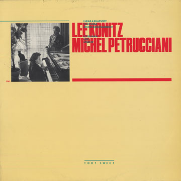 Toot Sweet,Lee Konitz , Michel Petrucciani