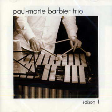 Saison 1,Paul-marie Barbier