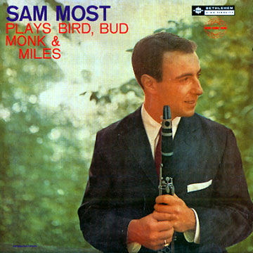 Plays Bird, Bud Monk & Miles,Sam Most