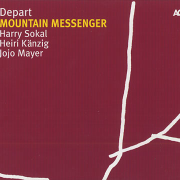 Depart, Mountain Messenger