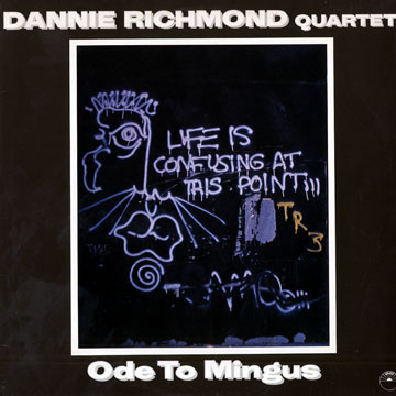 Ode to mingus,Dannie Richmond