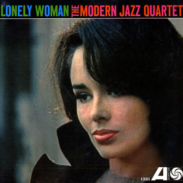 Lonely woman, Modern Jazz Quartet