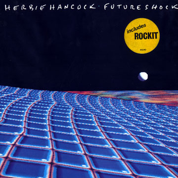 Future shock,Herbie Hancock