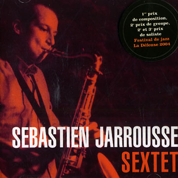 Sextet,Sébastien Jarrousse