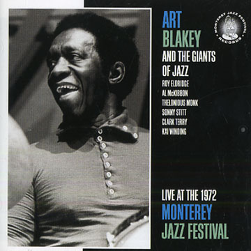 Live at the 1972 Monterey Jazz Festival,Art Blakey