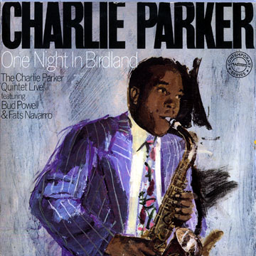 One night in Birdland,Charlie Parker