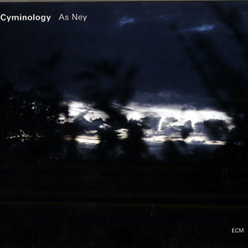 As Ney, Cyminology