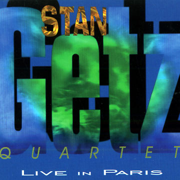 Live in Paris,Stan Getz