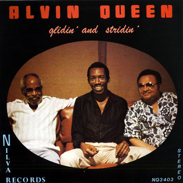 Glidin' and stridin',Alvin Queen