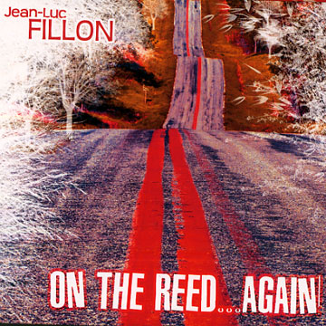 On the reed... Again!,Jean-luc Fillon