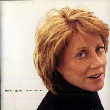 Ever since,Lesley Gore