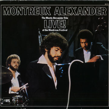 Montreux Alexander Live !,Monty Alexander