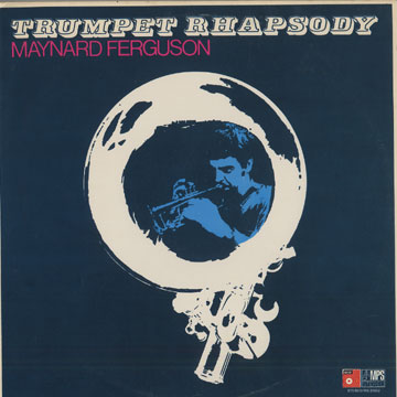 Trumpet rhapsody,Maynard Ferguson