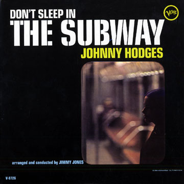 Don't sleep in the subway,Johnny Hodges