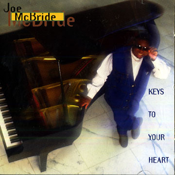 Keys to your heart,Joe McBride