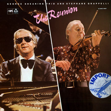 The reunion,St�phane Grappelli , George Shearing