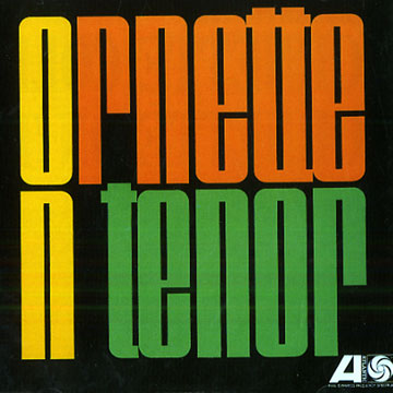 Ornette on Tenor,Ornette Coleman