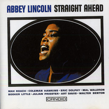straight ahead,Abbey Lincoln