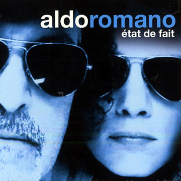 Etat de fait,Aldo Romano