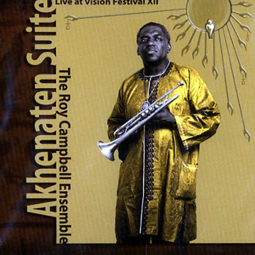 Akhenaten Suite,Roy Campbell