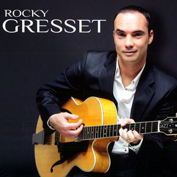 Rocky Gresset,Rocky Gresset