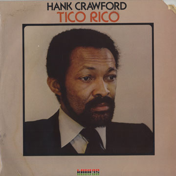 Tico Rico,Hank Crawford