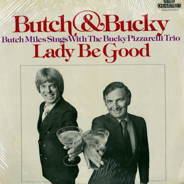 Lady Be Good,Butch Miles , Bucky Pizzarelli