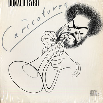 Caricatures,Donald Byrd