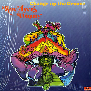 Change up the groove,Roy Ayers