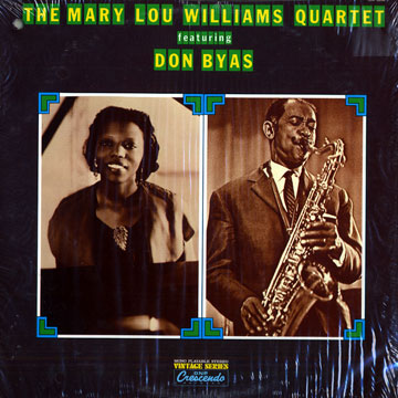 The Mary lou Williams quartet,Don Byas , Mary Lou Williams