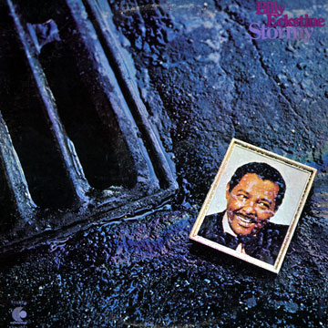 stormy,Billy Eckstine