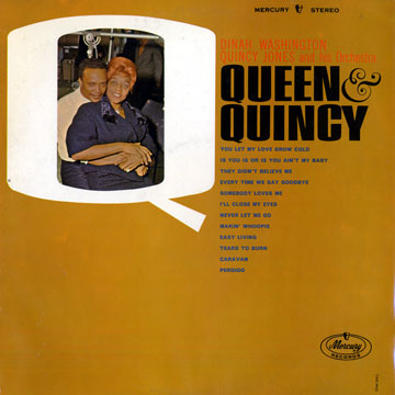 Queen and quincy,Quincy Jones , Dinah Washington