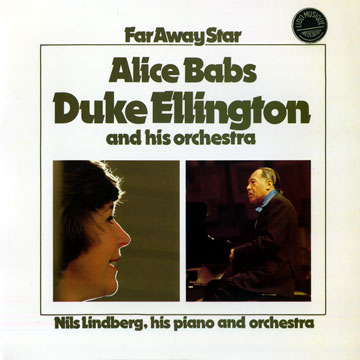 Far Away star,Alice Babs , Duke Ellington , Nils Lindberg