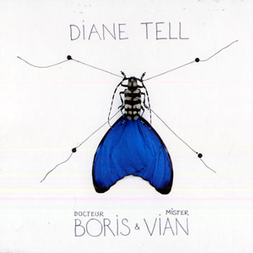 Docteur BORIS & Mister VIAN,Diane Tell