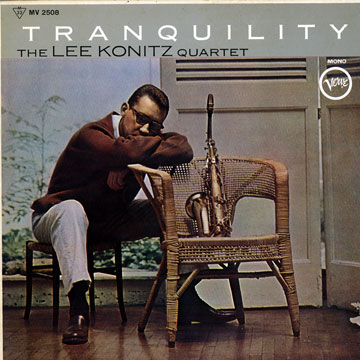 Tranquility,Lee Konitz