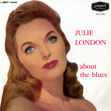 About the blues,Julie London