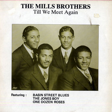 Till we wait again, The Mills Brothers